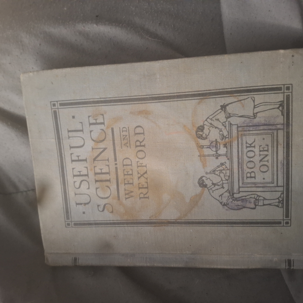 Useful Science Book One by Weed and Rexford